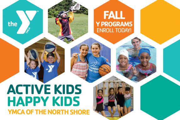YMCA of the NorthShore Fall Programs - Register Today! YMCA of the NorthShore Fall Programs - Register Today!