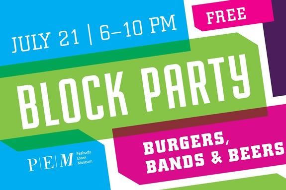 Free live music and fun at PEM's Summer Block Party Free live music and fun at PEM's Summer Block Party