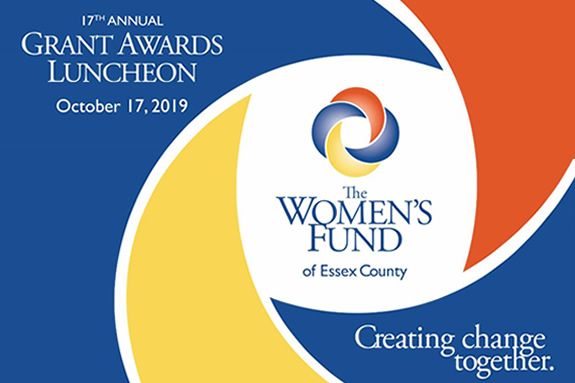 Grant Awards Luncheon The Women's Fund of Essex County Grant Awards Luncheon The Women's Fund of Essex County